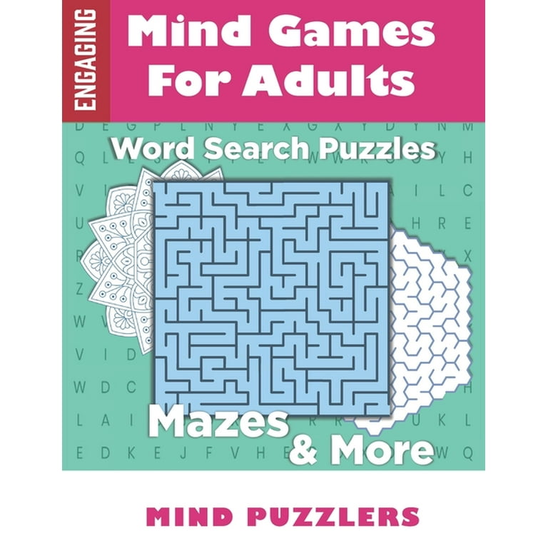 Mind Games for Adults: A Fun & Brain Stimulating Activity Book