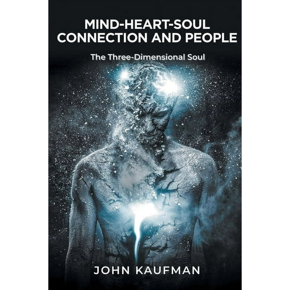 Mind-Heart-Soul Connection and People, (Paperback)