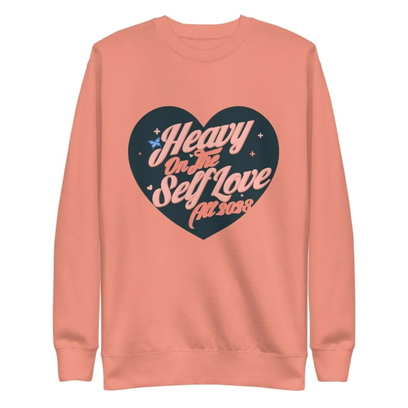 Mind Language Heavy On The Self Love All 2023 Mental Health Sweatshirt