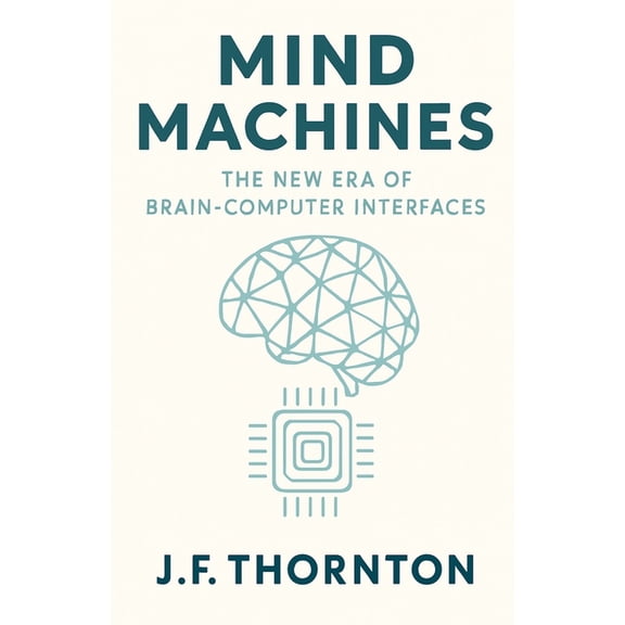 Mind Machines, (Paperback)