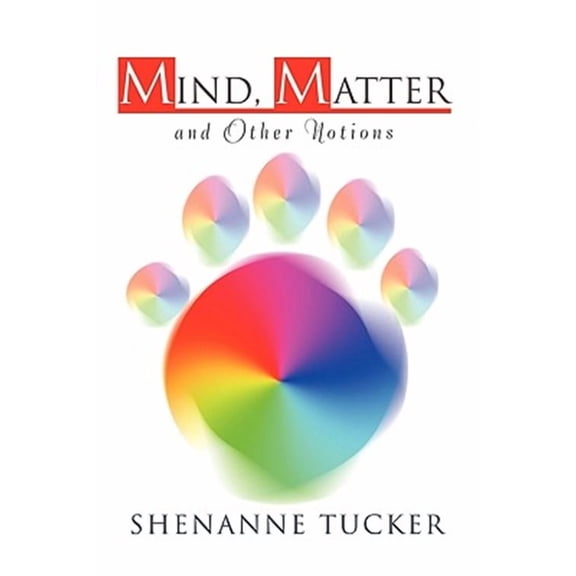 Mind, Matter and Other Notions (Paperback)