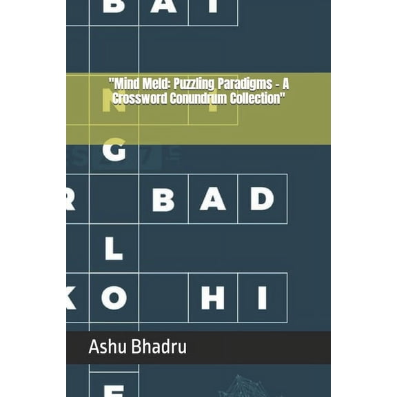 "Mind Meld: Puzzling Paradigms - A Crossword Conundrum Collection", (Paperback)