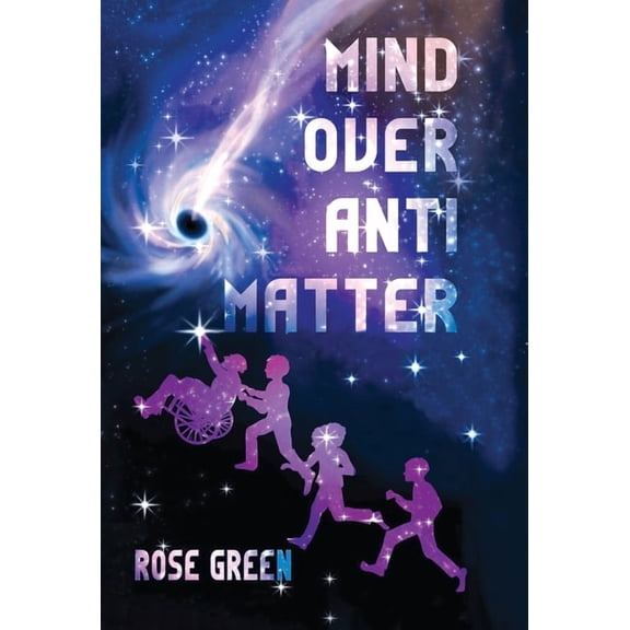 Mind Over Antimatter, (Hardcover)