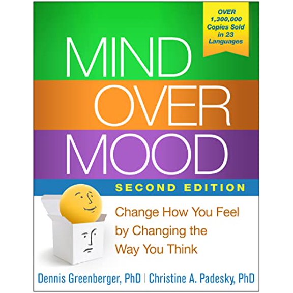 Pre-Owned Mind Over Mood: Change How You Feel by Changing the Way You Think (Hardcover) 1462533698 9781462533695