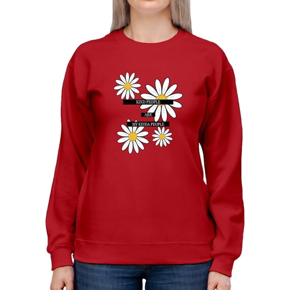 Mind People My Kinda People Sweatshirt Women -Image by Shutterstock, Female 3X-Large