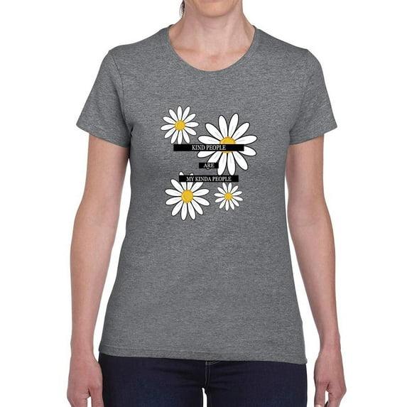 Mind People My Kinda People T-Shirt Women -Image by Shutterstock, Female Large