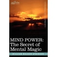 thumbnail image 1 of Mind Power: The Secret of Mental Magic, (Hardcover), 1 of 1