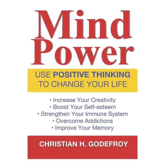 Pre-Owned Mind Power: Use Positive Thinking to Change your Life (Paperback)