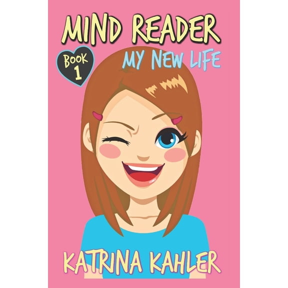 Mind Reader: Book 1: My New Life, (Paperback)