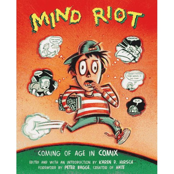 Pre-Owned Mind Riot: Coming of Age in Comix (Paperback) 0689806221 9780689806223
