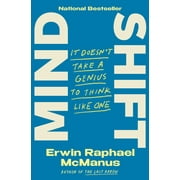 Mind Shift It Doesnt Take a Genius to Think Like One, Hardcover