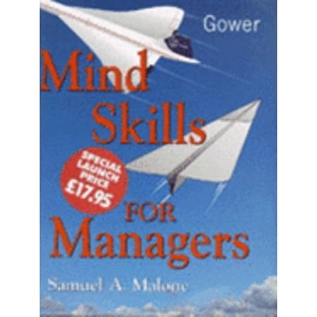 Pre-Owned Mind Skills for Managers (Hardcover 9780566078170) by Samuel Malone