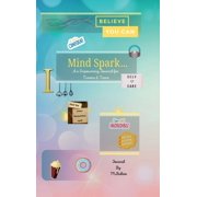 Mind Spark An Empowering Journal For Tween & Teens, Hardcover