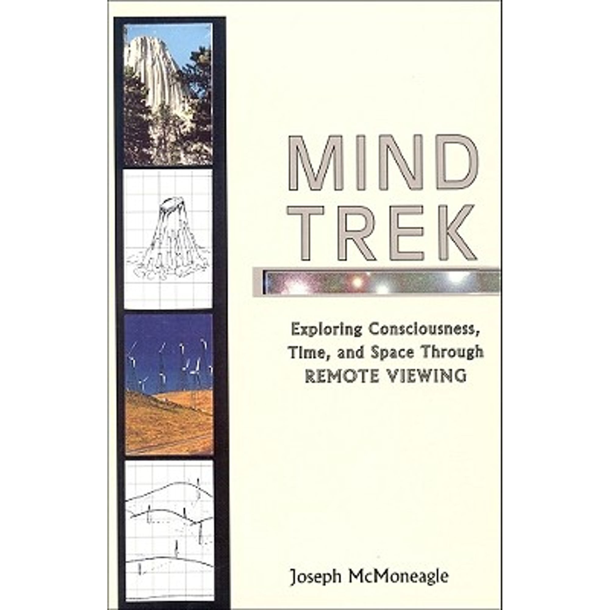 Pre-Owned Mind Trek: Exploring Consciousness, Time, and Space Through REMOTE VIEWING Paperback