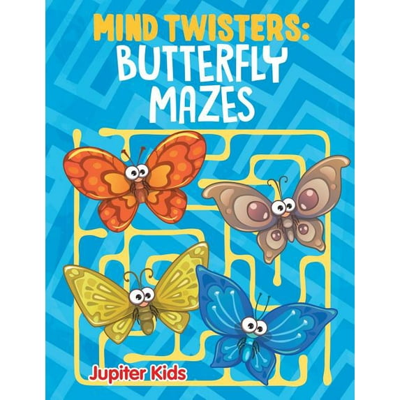 Mind Twisters: Butterfly Mazes (Paperback)