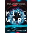 thumbnail image 1 of Mind Wars: A History of Mind Control, Surveillance, and Social Engineering by the Government, Media, and Secret Societie, (Paperback), 1 of 1