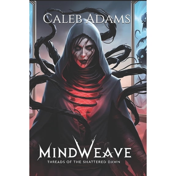 Mind Weave: Threads Of The Shattered Dawn, (Paperback)
