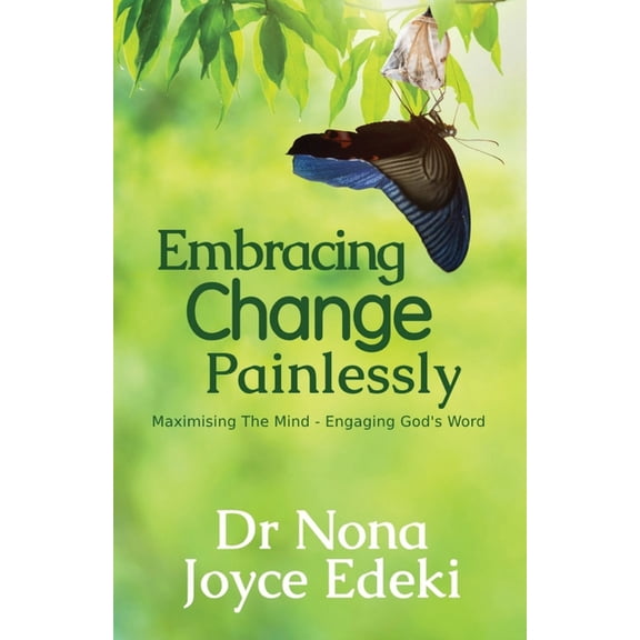 Mind Workout Gym Embracing Change Painlessly: Maximising The Mind - Engaging God's Word, Book 1, (Paperback)