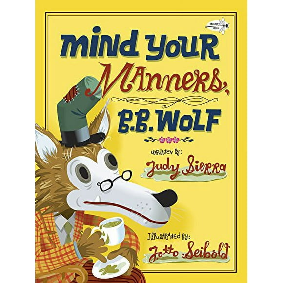 Pre-Owned Mind Your Manners, B.B. Wolf Paperback