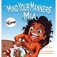 thumbnail image 1 of Mind Your Manners, Mia (Hardcover), 1 of 1