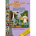 thumbnail image 1 of Pre-Owned Mind Your Own Business, Kristy! (Baby-sitters Club) (Paperback) 0590692135 9780590692137, 1 of 1