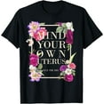 thumbnail image 1 of Mind Your Own Uterus Pro Roe Woman Abortion Right Floral T-Shirt, 1 of 2