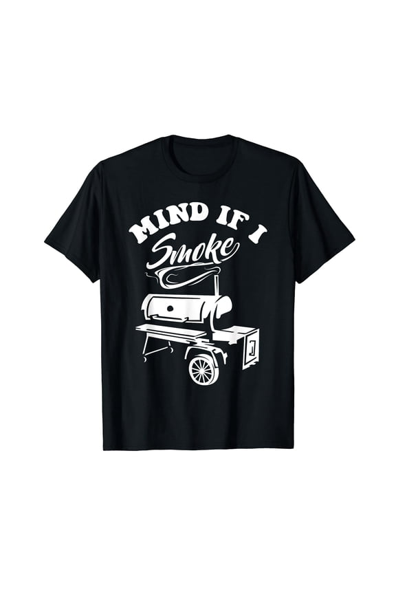 Mind if I Smoke - Funny BBQ Men's Casual T-Shirt Short Sleeve Black Tee