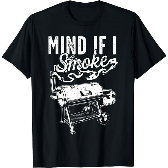 Mind if I Smoke - Funny BBQ Smoker & Grilling BBQ Lover Gift T-Shirt