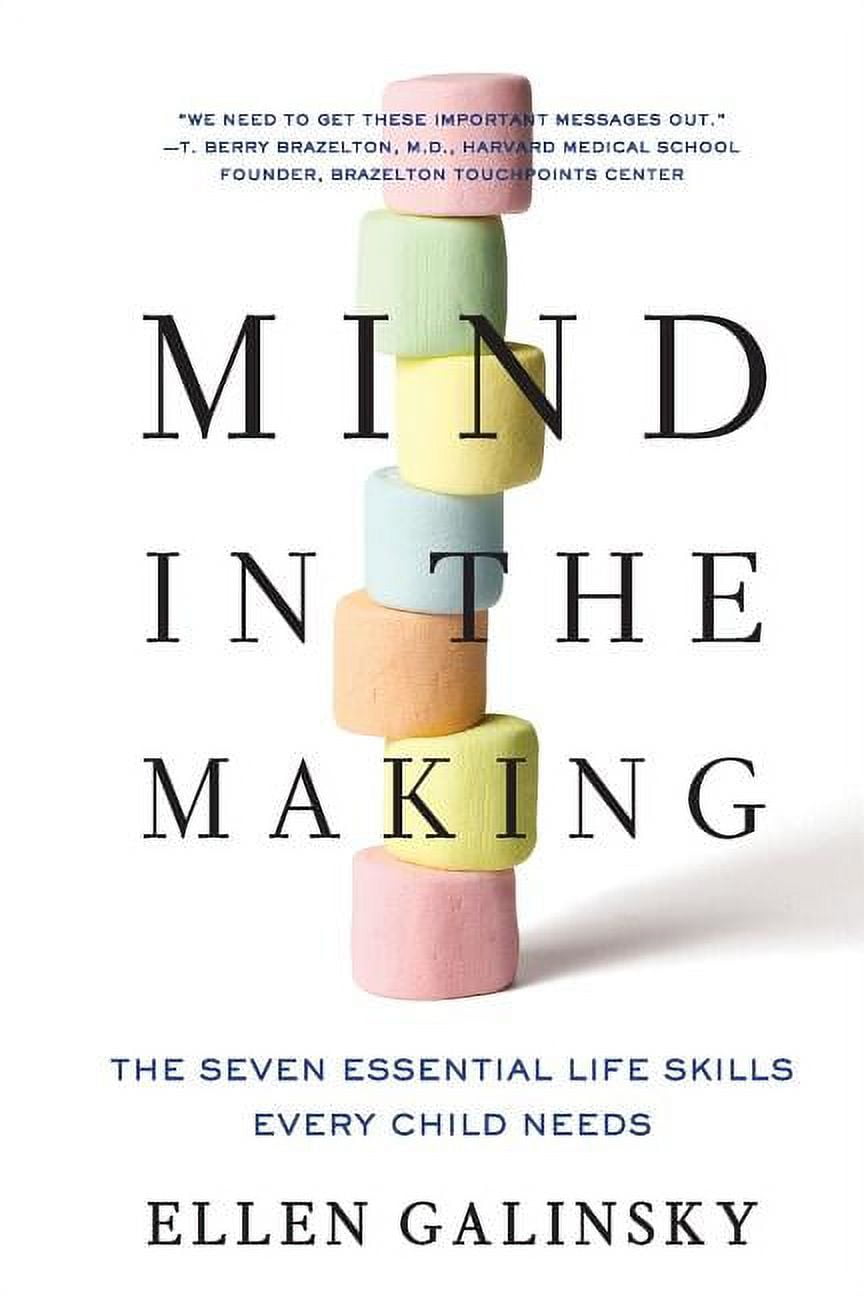 Mind in the Making The Seven Essential Life Skills Every Child Needs (Paperback)