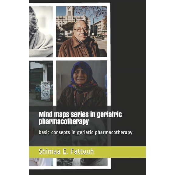 Mind maps series in geriatric pharmacotherapy: basic consepts in geriatic pharmacotherapy (Paperback)