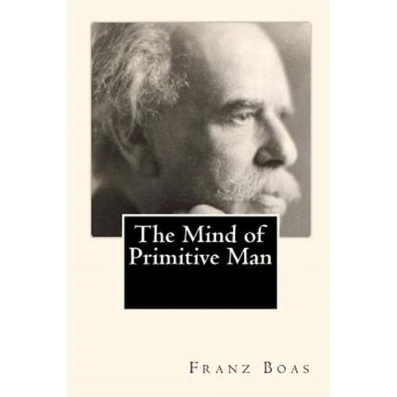 Mind of Primitive Man