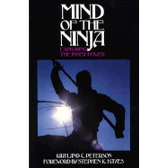 Pre-Owned Mind of the Ninja: Exploring the Inner Power (Paperback) 0809249510 9780809249510