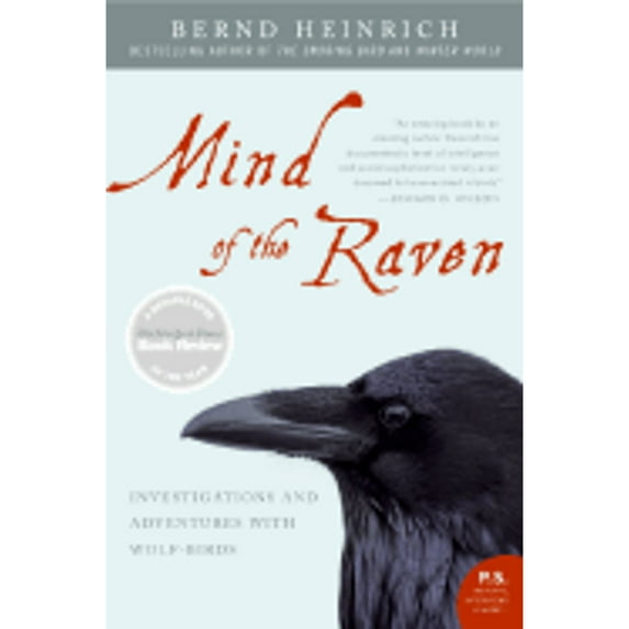 Pre-Owned Mind of the Raven: Investigations and Adventures with Wolf-Birds