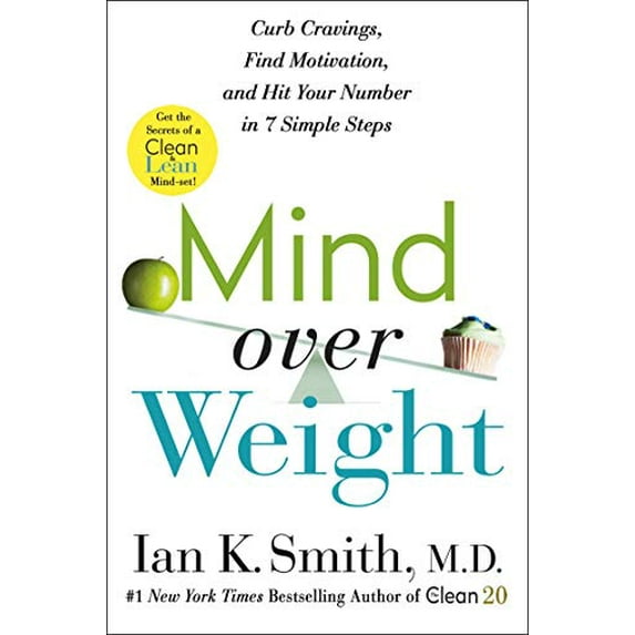 Pre-Owned Mind Over Weight: Curb Cravings, Find Motivation, and Hit Your Number in 7 Simple Steps (Paperback) 1250756669 9781250756664