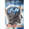 thumbnail image 1 of MindLink Paperback 1450501583 9781450501583 Raymond E Dyer, 1 of 1