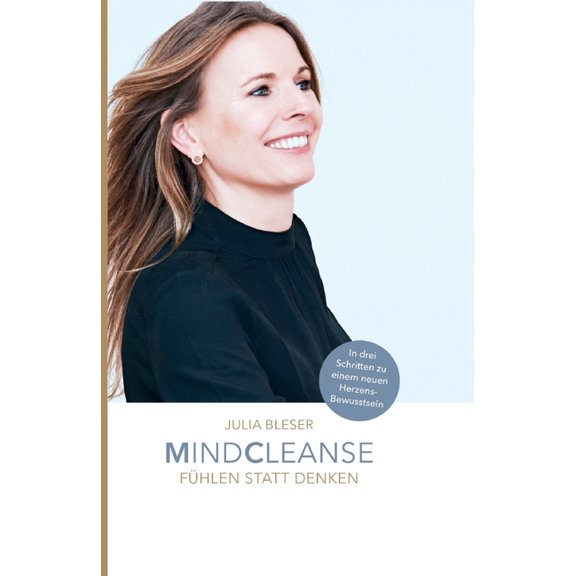 MINDCLEANSE - Transformation &amp; Selbstheilung: FÃ¼hlen statt Denken, (Paperback)