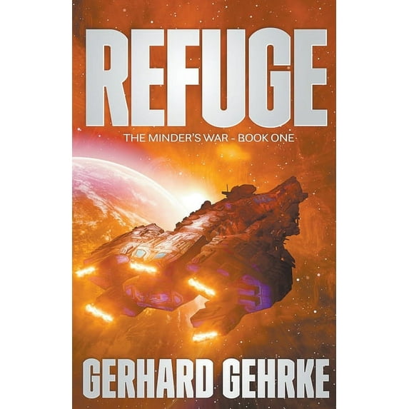 Minder's War Refuge, Book 1, (Paperback)