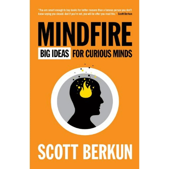 Pre-Owned Mindfire: Big Ideas for Curious Minds (Paperback) 0983873100 9780983873105