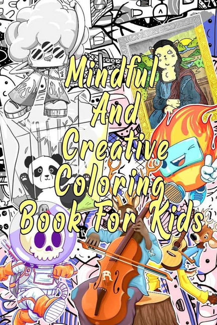 https://i5.walmartimages.com/seo/Mindful-And-Creative-Coloring-Book-For-Kids-Age-4-12-Imaginary-Characters-And-Funny-Cute-Animals-With-Patterns-And-Doodles-to-color-Paperback_6b312598-f2cf-49f9-9d6d-b5e4ebedd6e5.a8665726b74c59d4b698092436049a9a.jpeg