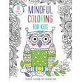 thumbnail image 1 of Mindful Coloring for Kids, (Paperback), 1 of 1