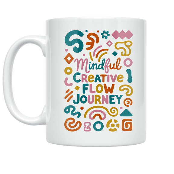 Mindful Creative Flow Journey - Creativity Enthusiast - 11 oz Ceramic Coffee Mug