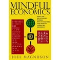 thumbnail image 1 of Pre-Owned Mindful Economics: How the U.S. Economy Works, Why It Matters, and How It Could Be Different (Paperback) 1583228470 9781583228470, 1 of 1