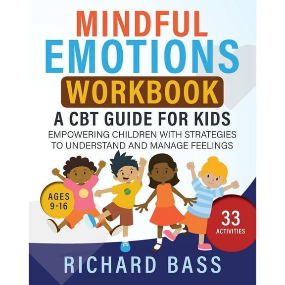 Mindful Emotions Workbook: A CBT Guide for Kids, (Paperback)
