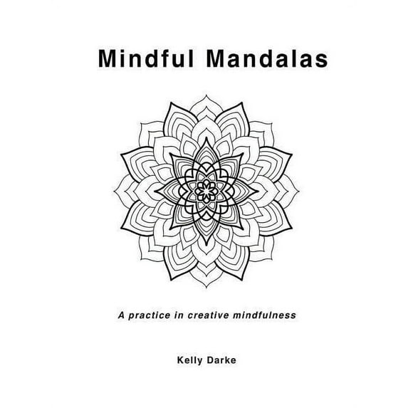 Mindful Mandalas, (Paperback)