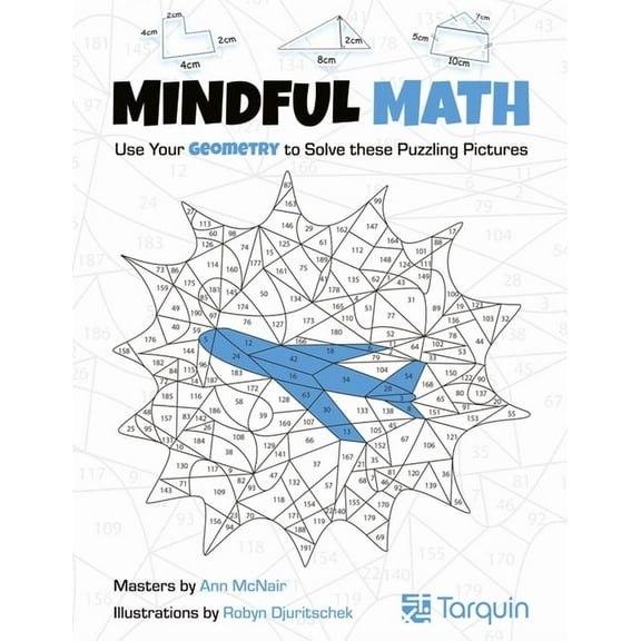 Mindful Math Mindful Math 2: Use Your Geometry to Solve These Puzzling Pictures, (Paperback)