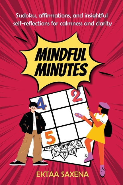 Mindful Minutes: Sudoku, Coloring & Affirmations for Calm and Clarity, (Paperback)