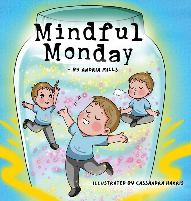 Mindful Monday, (Hardcover)