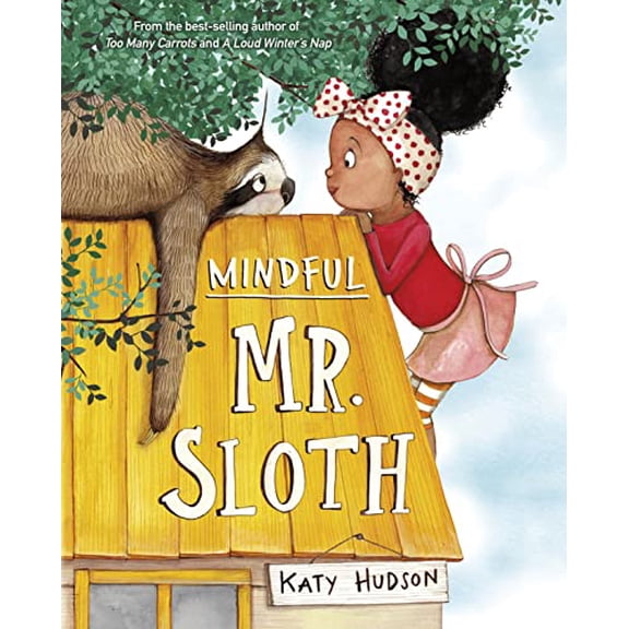 Pre-Owned Mindful Mr. Sloth (Hardcover) 1684463971 9781684463978