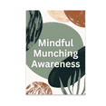 thumbnail image 1 of Mindful Munching Awareness - Healthy Snack Enthusiast - 13x19 Poster Print, 1 of 4