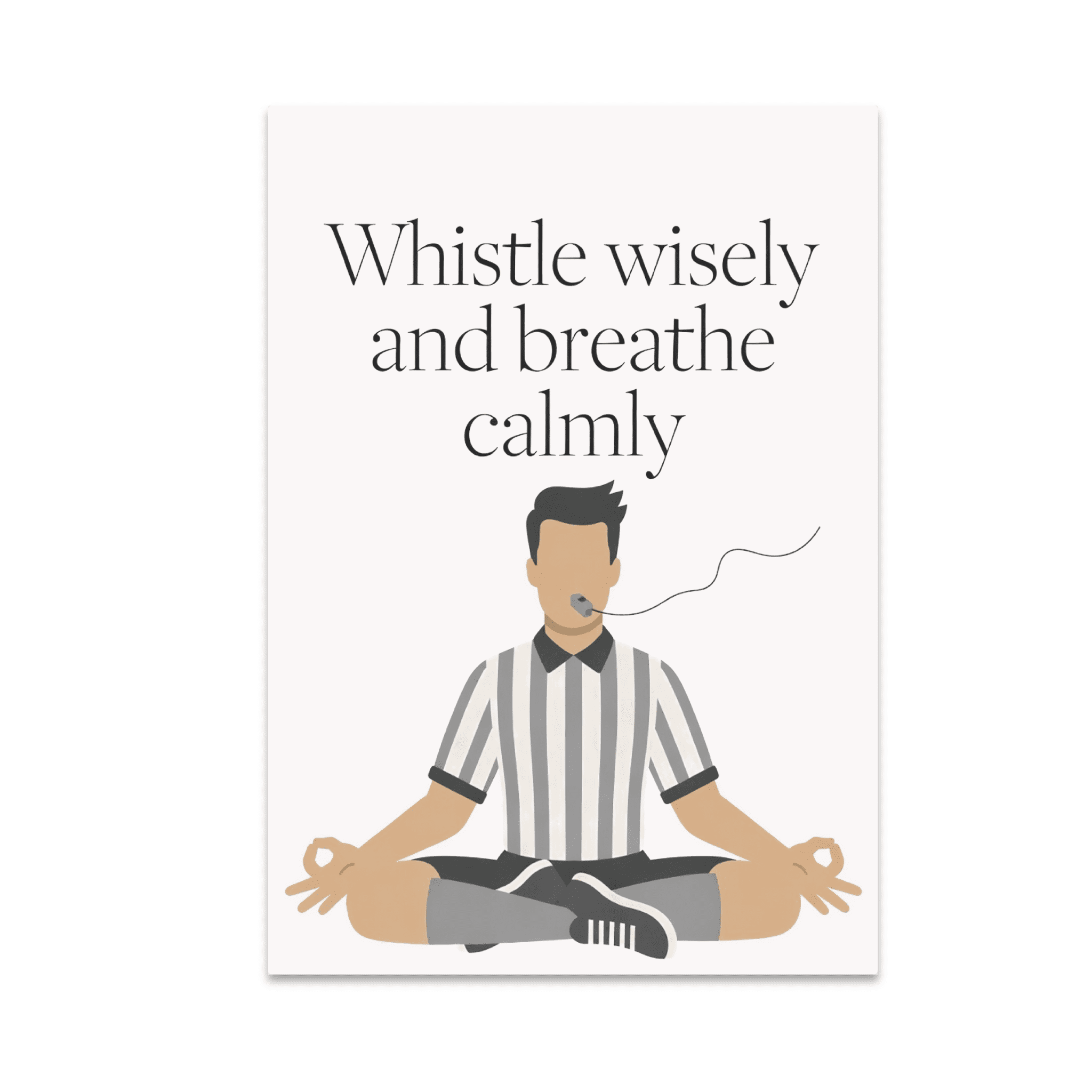 Mindful Officiating Wall Art - Sports Referee - 13x19 Poster Print